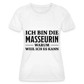 Masseurin Spruch Beruf Massage Masseurin Geschenk - Frauen Funktions-T-Shirt - Weiß - Vorne - AI Model Female 172 dark (172cm)
