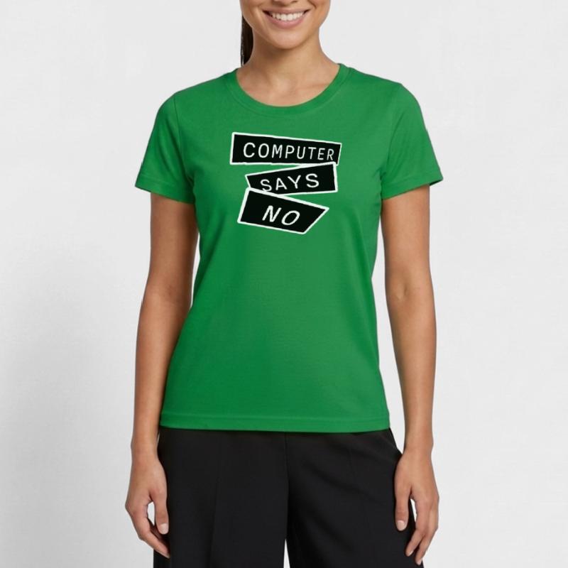 Computer Says No Funny Programmer Nerd Technique Women's Functional T-Shirt