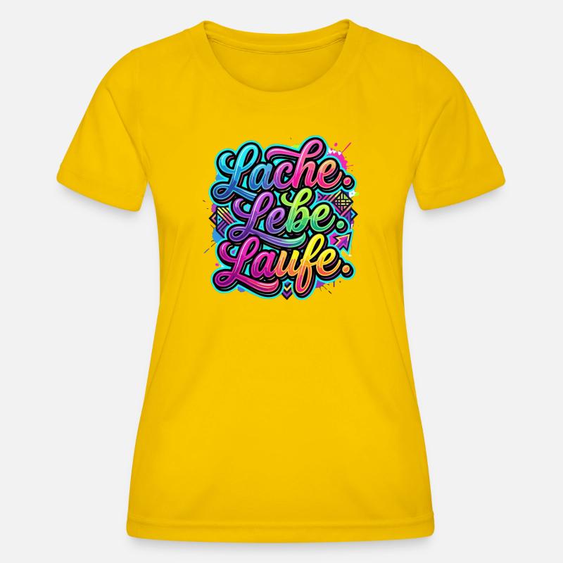 Laugh Live Run Graffiti - Women's Functional T-Shirt - egg yellow