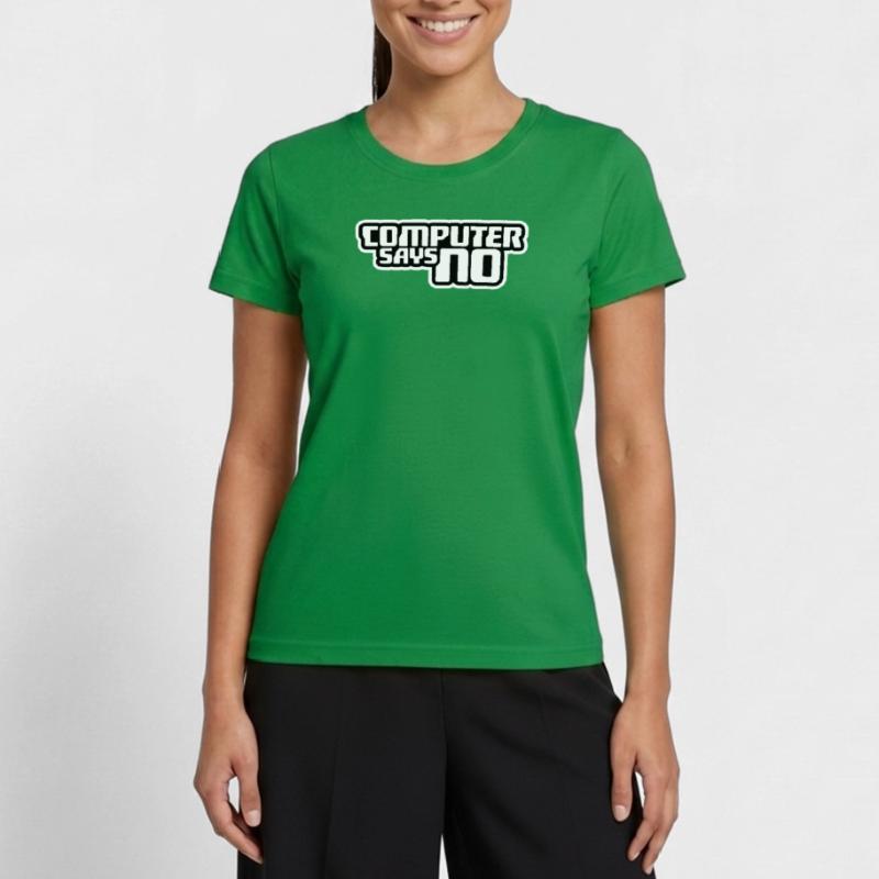 Computer Says No Funny Programmer Nerd Technique Women's Functional T-Shirt