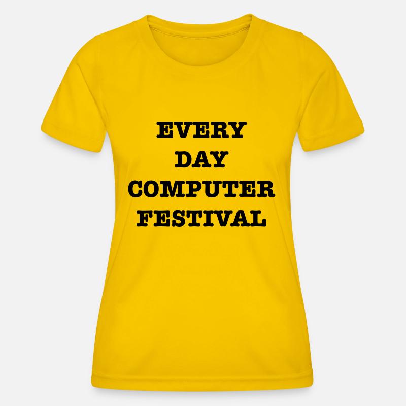 EveryDayComputerFestival - Women's Functional T-Shirt - egg yellow