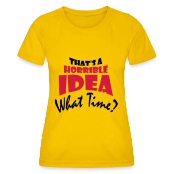 Thats a horrible Idea - Women's Functional T-Shirt - egg yellow - Front - AI Model Female 172 dark (172cm)