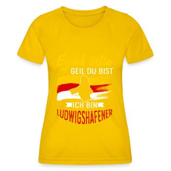 Egal Wie Geil Du Bist Ich Bin Ludwigshafener - Frauen Funktions-T-Shirt - Eigelb - Vorne - AI Model Female 172 dark (172cm)