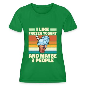 Ich mag gefrorenen Joghurt und vielleicht 3 Leute - Frauen Funktions-T-Shirt - Kelly Green - Vorne - AI Model Female 172 dark (172cm)