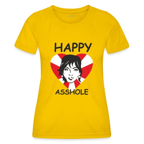 happyasshole - Naisten tekninen t-paita