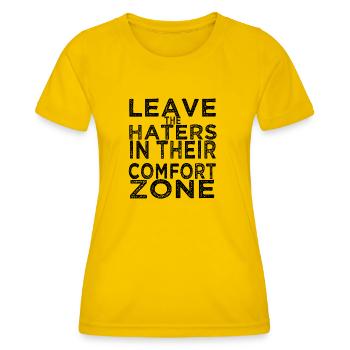 Leave the haters in their comfort zone - T-shirt sport Femme - jaune d'œuf - Devant - AI Model Female 172 dark (172cm)