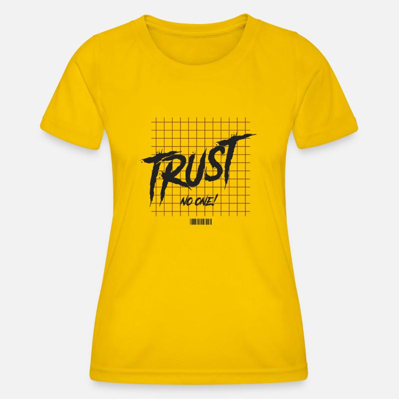 Trust No One b - Women's Functional T-Shirt - egg yellow