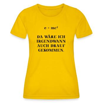 e = mc² lustig witzig Mathe Physik Geschenkidee - Frauen Funktions-T-Shirt - Eigelb - Vorne - AI Model Female 172 dark (172cm)
