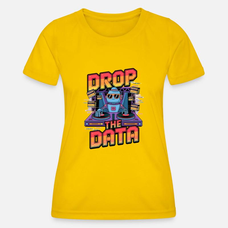 Drop the Data DJ Robot Techno Design - Women's Functional T-Shirt - egg yellow
