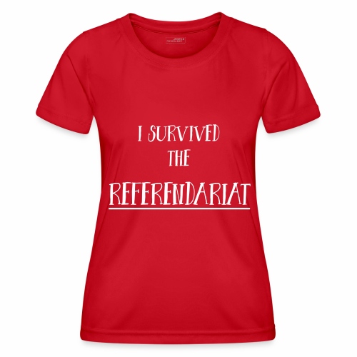I survived the Referendariat - Frauen Funktions-T-Shirt