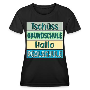 Tschüss Grundschule Hallo Realschule Schulwechsel - Frauen Funktions-T-Shirt - Schwarz - Vorne - AI Model Female 172 light (172cm)