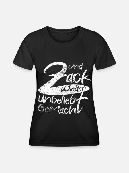 Zack Wieder Unglaublich Gemacht - Frauen Funktions-T-Shirt - Schwarz