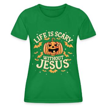 La vie fait peur sans Jésus - T-shirt sport Femme - vert - Devant - AI Model Female 172 dark (172cm)