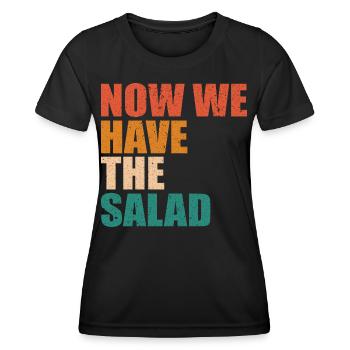 DENGLISH- Now we have the Salad Men's Gifts - Women's Functional T-Shirt - black - Front - AI Model Female 172 light (172cm)
