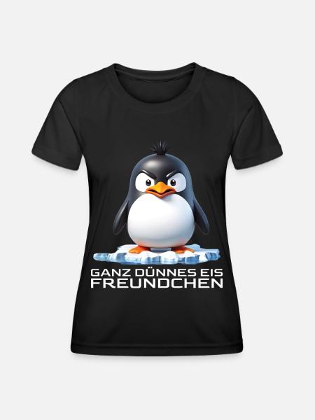 Ganz dünnes Eis Freundchen Pinguin - Frauen Funktions-T-Shirt - Schwarz