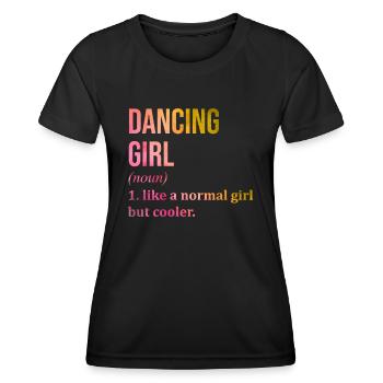 Dancer Dancer Dancer - Frauen Funktions-T-Shirt - Schwarz - Vorne - AI Model Female 172 light (172cm)