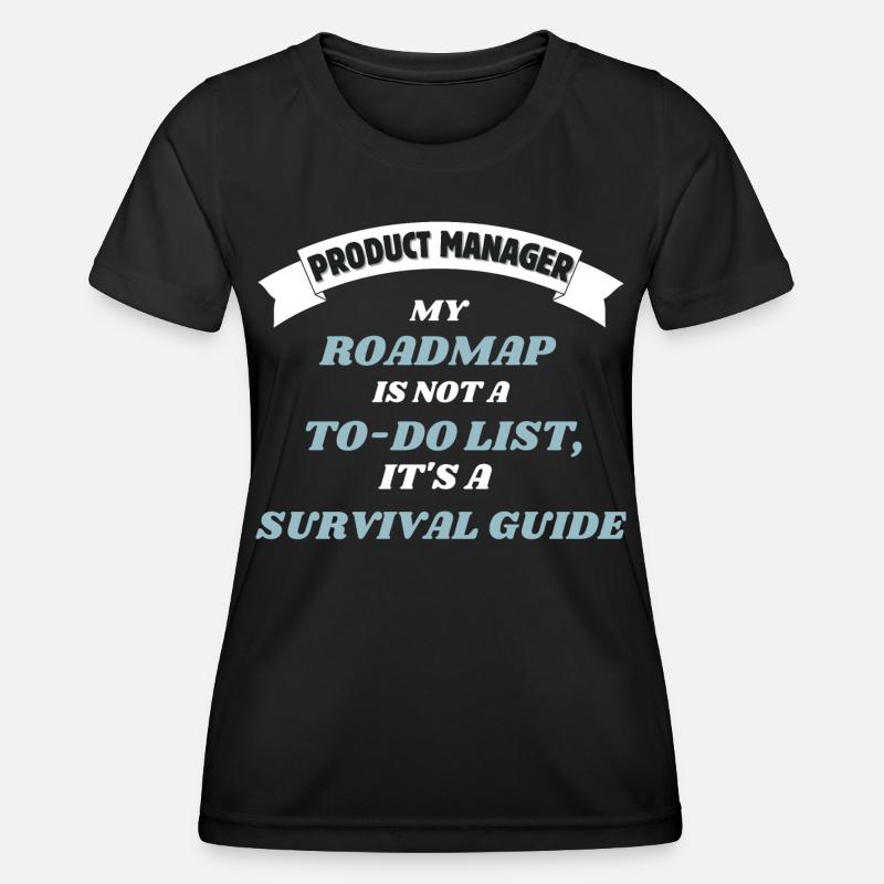 Product Manager - Roadmap - Women's Functional T-Shirt - black