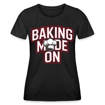 Backen Modus An - Kochhut Design - Frauen Funktions-T-Shirt - Schwarz - Vorne - AI Model Female 172 light (172cm)