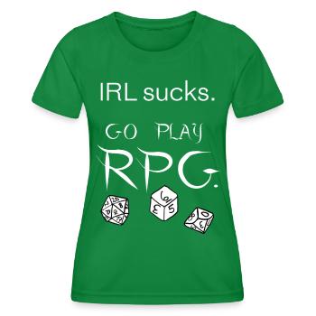 IRL sucks go play RPG (white) - Women's Functional T-Shirt - kelly green - Front - AI Model Female 172 dark (172cm)