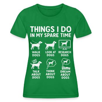 Funny Dog Saying Leisure Time - Women's Functional T-Shirt - kelly green - Front - AI Model Female 172 dark (172cm)