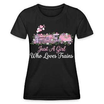 Just A Girl Who Loves Trains Locomotive - Women's Functional T-Shirt - black - Front - AI Model Female 172 light (172cm)