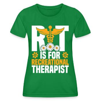  Therapeutic Recreation Recreational Therapist - Women's Functional T-Shirt - kelly green - Front - AI Model Female 172 dark (172cm)