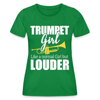 Trompetenmädchen wie ein normales Mädchen, aber lauter - Frauen Funktions-T-Shirt - Kelly Green - Vorne - AI Model Female 172 dark (172cm)