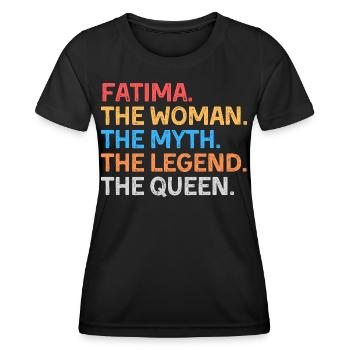 Fatima Die Frau Der Mythos Die Legende Die Königin - Frauen Funktions-T-Shirt - Schwarz - Vorne - AI Model Female 172 light (172cm)