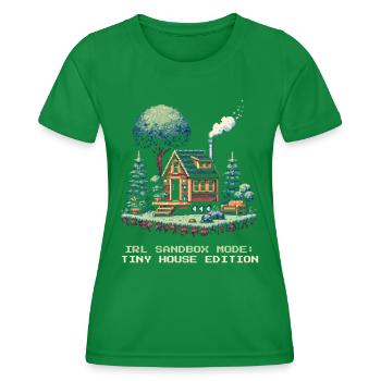 Sandbox Mode IRL | Tiny House Lifestyle - Women's Functional T-Shirt - kelly green - Front - AI Model Female 172 dark (172cm)