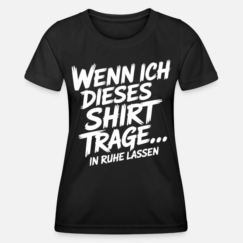 Når denne skjorte bæres Lad være - Funktionsshirt til damer - sort