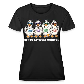 Lustige Motivations-Enten Actively Monitor - Frauen Funktions-T-Shirt - Schwarz - Vorne - AI Model Female 172 light (172cm)