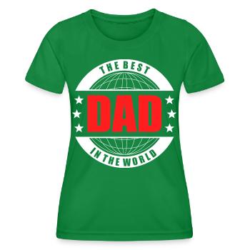 The Best Dad In The World Number One Father - Women's Functional T-Shirt - kelly green - Front - AI Model Female 172 dark (172cm)