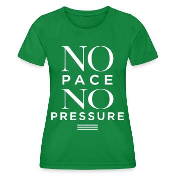No Pace No Pressure - Women's Functional T-Shirt - kelly green - Front - AI Model Female 172 dark (172cm)