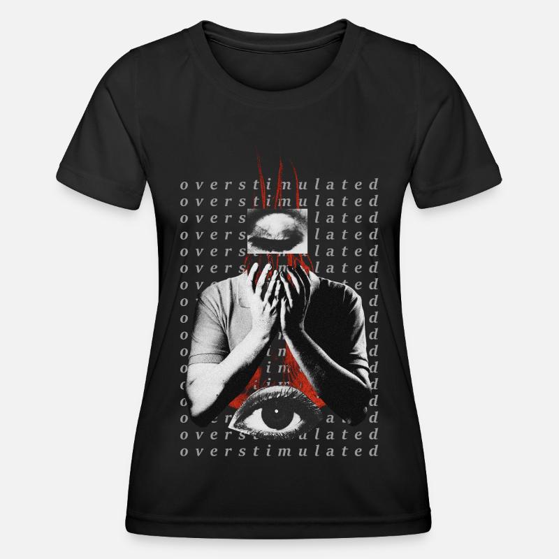 Overstimulated - Women's Functional T-Shirt - black