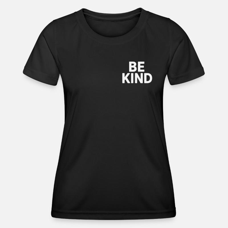 Be kind slogan plain - Women's Functional T-Shirt - black