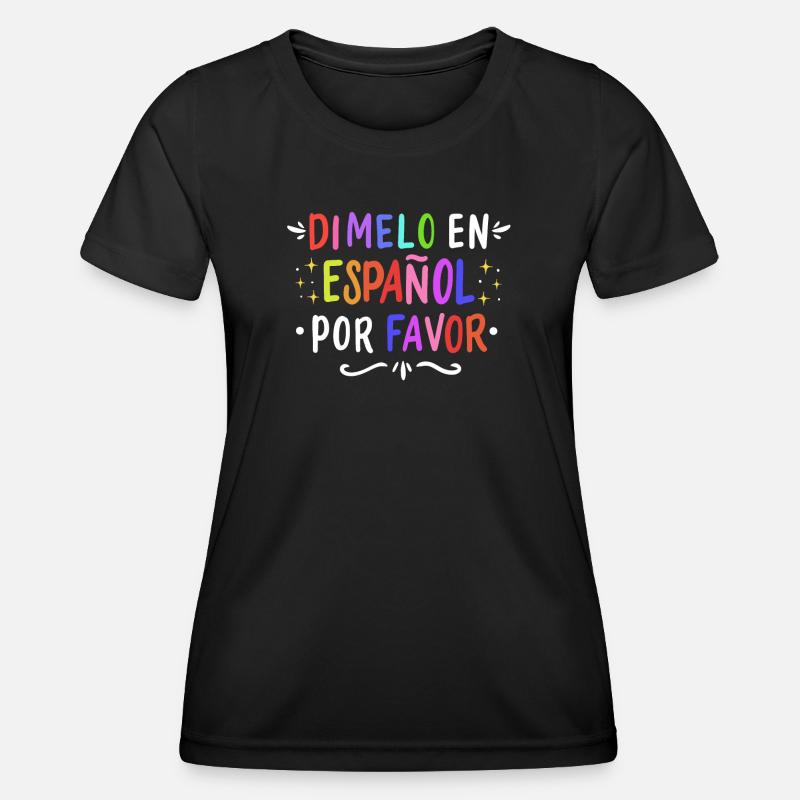 Spanish Spanish Teacher Language - Women's Functional T-Shirt - black