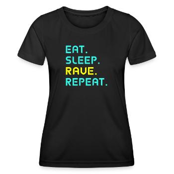 Eat. Sleep. Rave. Repeat. - Frauen Funktions-T-Shirt - Schwarz - Vorne - AI Model Female 172 light (172cm)