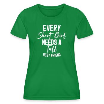Tall Best Friend Quote Tee - Women's Functional T-Shirt - kelly green - Front - AI Model Female 172 dark (172cm)