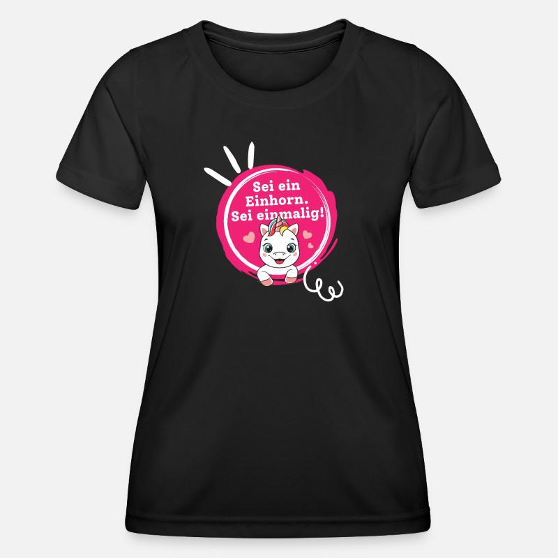 Sei ein Einhorn, Sei Einmalig! - Frauen Funktions-T-Shirt - Schwarz