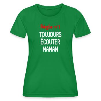 Citation Maman Toujours Écouter - T-shirt sport Femme - vert - Devant - AI Model Female 172 dark (172cm)