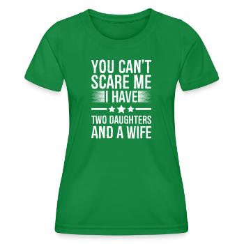 Tu ne peux pas me faire peur, j’ai deux filles et une femme - T-shirt sport Femme - vert - Devant - AI Model Female 172 dark (172cm)