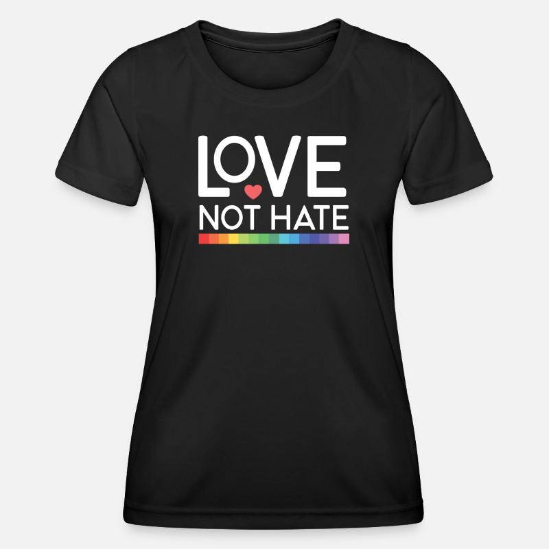 LGBT Pride Month - Love not Hate - Women's Functional T-Shirt - black