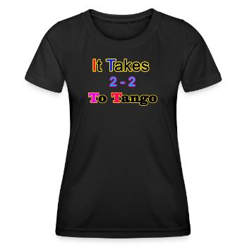 Il faut être 2 pour danser le tango - T-shirt sport Femme - noir - Devant - AI Model Female 172 light (172cm)