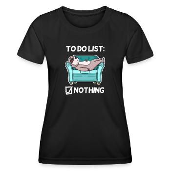 Lustiger Spruch lustige Sprüche - Nichts machen - Frauen Funktions-T-Shirt - Schwarz - Vorne - AI Model Female 172 light (172cm)
