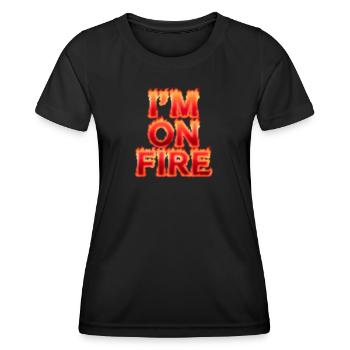 Im on fire - Women's Functional T-Shirt - black - Front - AI Model Female 172 light (172cm)