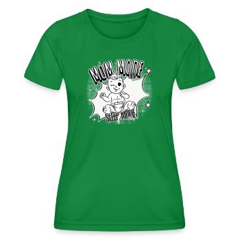 Mom Mode On – Sleep Mode Off - Women's Functional T-Shirt - kelly green - Front - AI Model Female 172 dark (172cm)