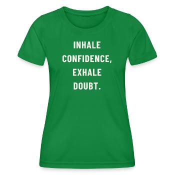 Inhale confidence - Women's Functional T-Shirt - kelly green - Front - AI Model Female 172 dark (172cm)