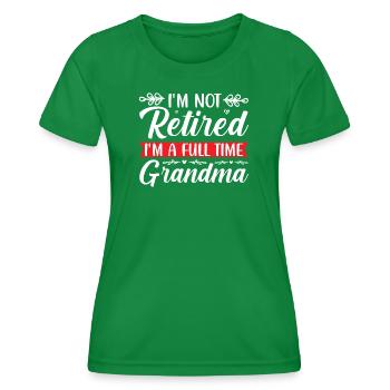 Retired Grandmother Funny Saying Design - Women's Functional T-Shirt - kelly green - Front - AI Model Female 172 dark (172cm)