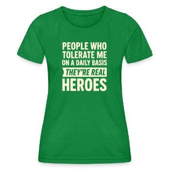 Les gens qui me tolèrent tous les jours sont vrais - T-shirt sport Femme - vert - Devant - AI Model Female 172 dark (172cm)