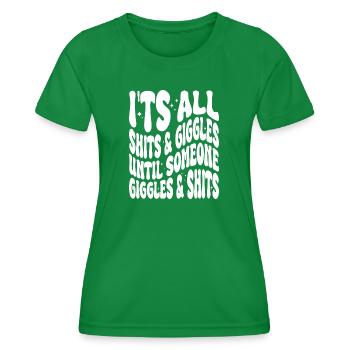 It's all Shits and Giggles Lustiger Spruch - Frauen Funktions-T-Shirt - Kelly Green - Vorne - AI Model Female 172 dark (172cm)